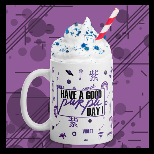 Have a good purple day mug