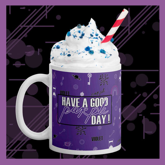 Have a good purple day mug